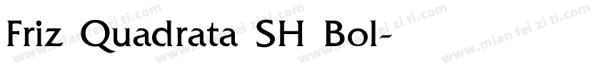 Friz Quadrata SH Bol字体转换